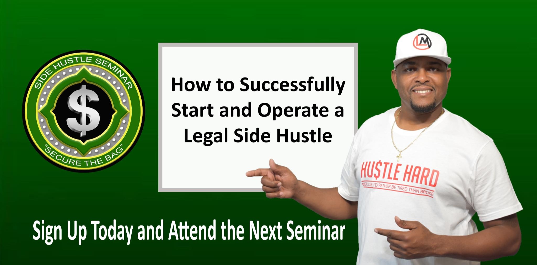 Larry McClelland - Side Hustle Seminar
